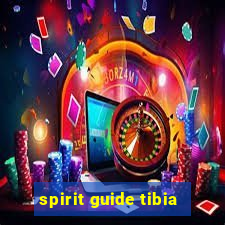 spirit guide tibia